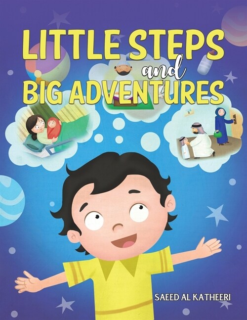 Little Steps and Big Adventures (Paperback)
