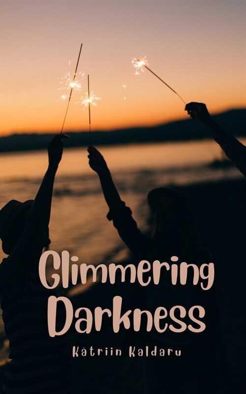 Glimmering Darkness (Paperback)