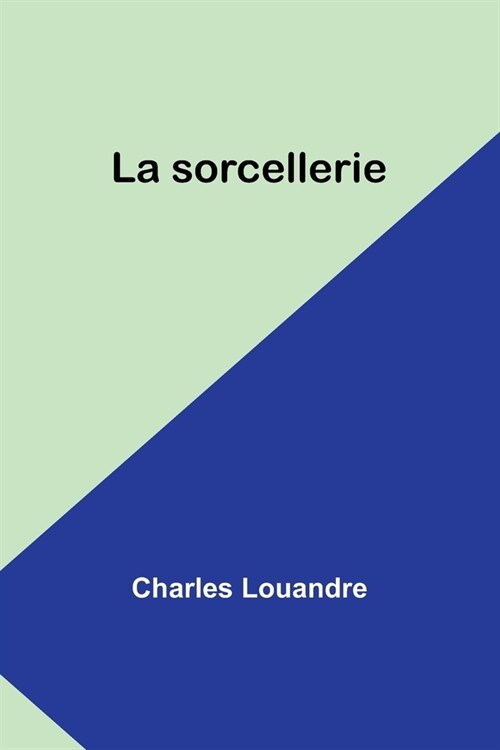 La sorcellerie (Paperback)