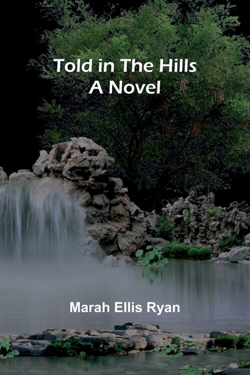 Told in the Hills (Paperback)