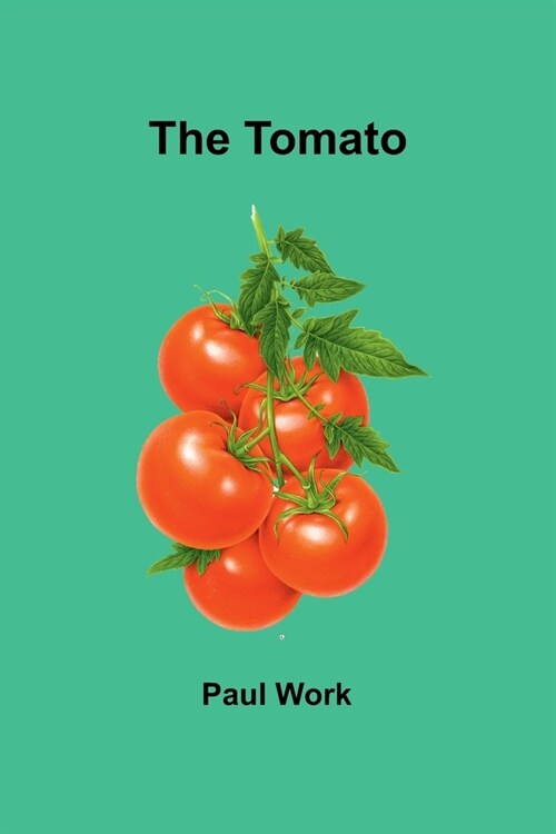 The Tomato (Paperback)