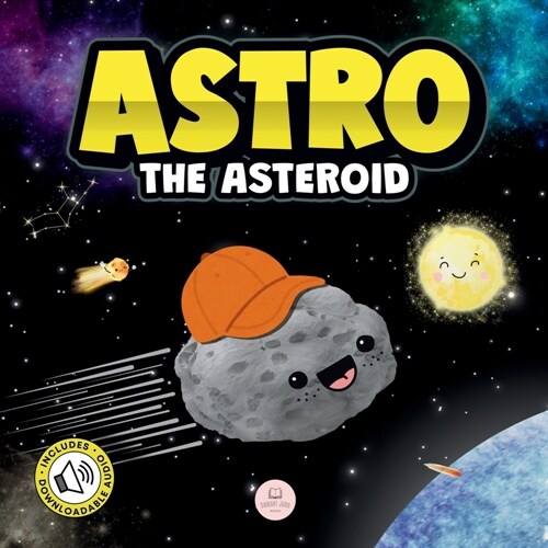 Astro the Asteroid: A Childrens Story About the Stars (Paperback)