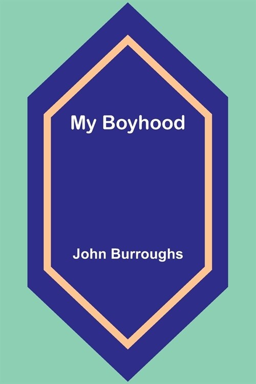 My Boyhood (Paperback)