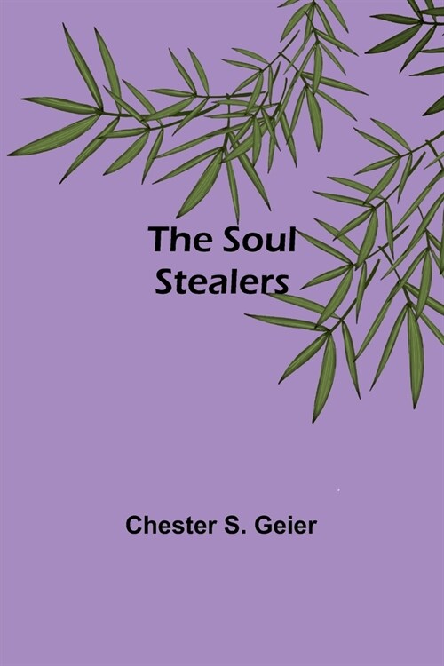 The Soul Stealers (Paperback)