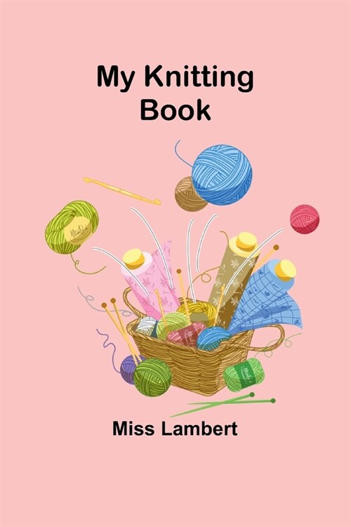 My Knitting Book (Paperback)