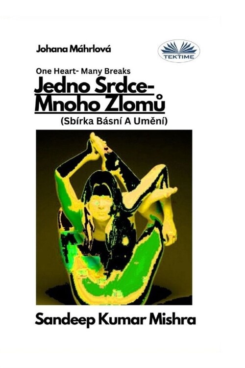 Jedno Srdce- Mnoho Zlomů - Sb?ka B?n?A Uměn? (Paperback)