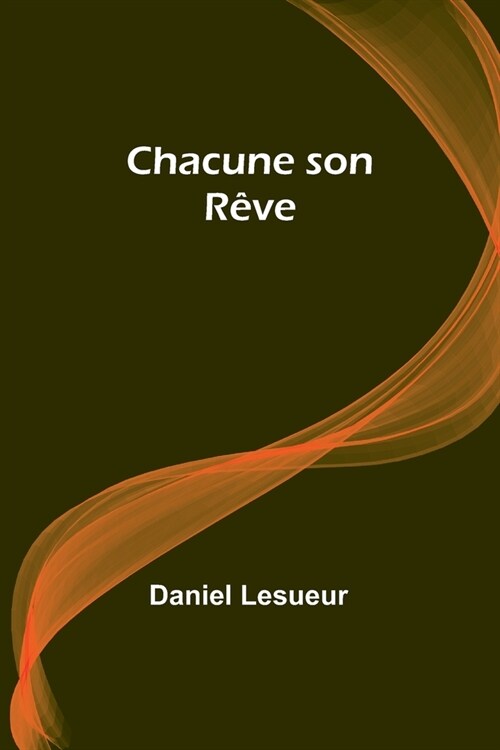 Chacune son R?e (Paperback)