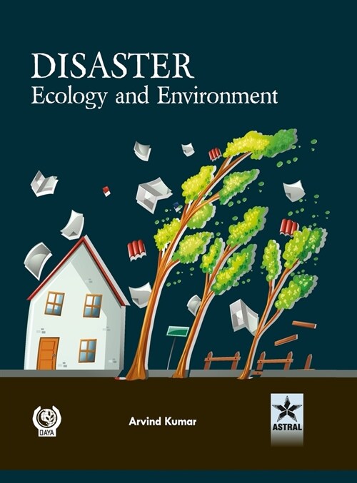 Disaster Ecology and Environment (Hardcover)