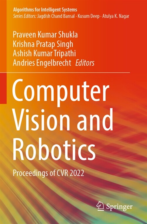 Computer Vision and Robotics: Proceedings of Cvr 2022 (Paperback, 2023)