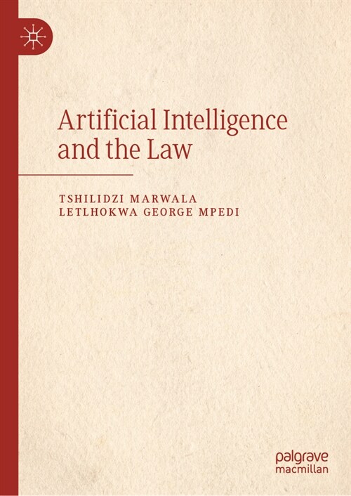 Artificial Intelligence and the Law (Hardcover, 2024)