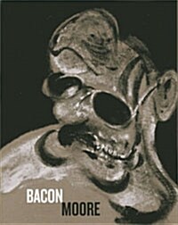 Bacon Moore: Flesh and Bone (Hardcover)