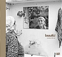 Loredana Nemes: Beautiful: Sibiu 2002-2013 (Hardcover)