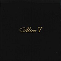 [수입] Alice (앨리스) - Alice V + 3 (SHM-CD) (초회생산한정반)