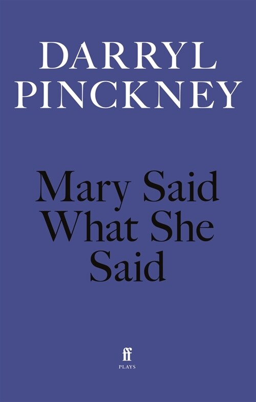 Mary Said What She Said (Paperback, Main)