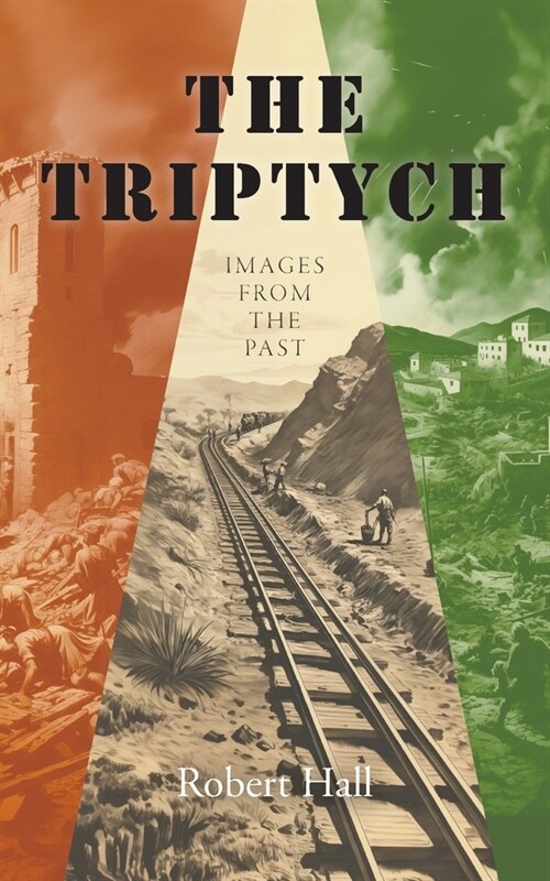 The Triptych : Images from the Past (Paperback)