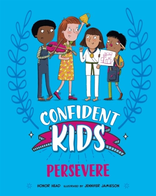 Confident Kids!: Persevere (Paperback)