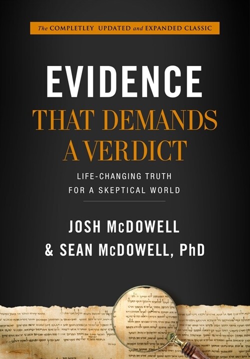 Evidence that Demands a Verdict (Anglicized) : Life-Changing Truth for a Sceptical World (Hardcover)