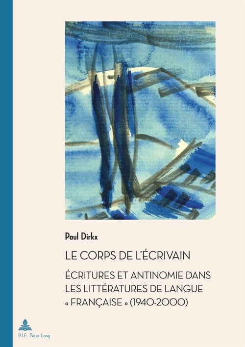 Le corps de l’écrivain (Paperback, 1st)