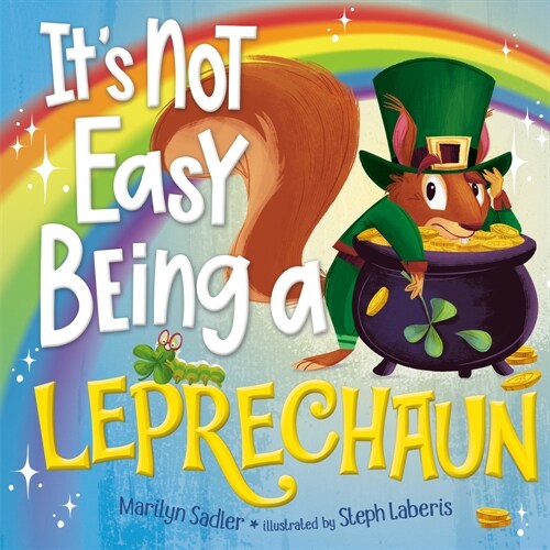 Its Not Easy Being a Leprechaun (Hardcover)