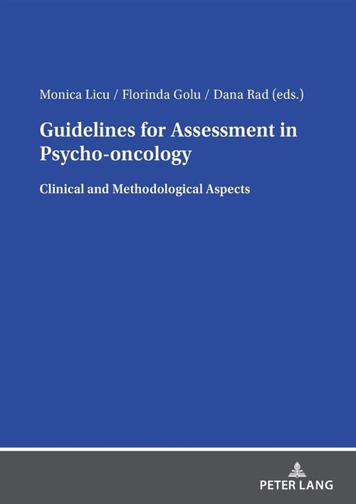 Guidelines for Assessment in Psycho- oncology: Clinical and Methodological Aspects (Paperback)