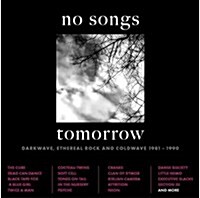 [수입] Various Artists - No Songs Tomorrow: Darkwave 1981 - 1990 (4CD Box Set)