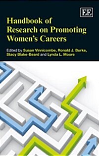 Handbook of Research on Promoting Womens Careers (Hardcover)