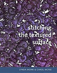 Stitching the Textured Surface (Hardcover)