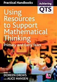 Using Resources to Support Mathematical Thinking : Primary and Early Years (Paperback)