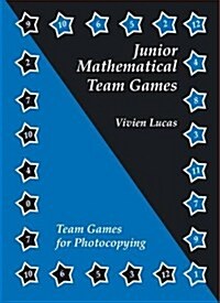 Junior Mathematical Team Games (Paperback)