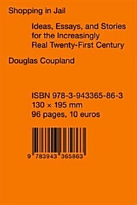 Shopping in Jail: Ideas, Essays, and Stories for the Increasingly Real Twenty-First Century (Paperback)
