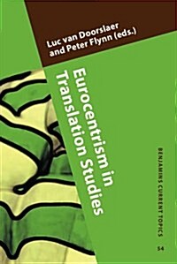 Eurocentrism in Translation Studies (Hardcover)