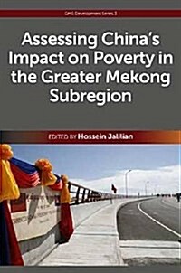 Assessing Chinas Impact on Poverty in the Greater Mekong Su (Paperback)