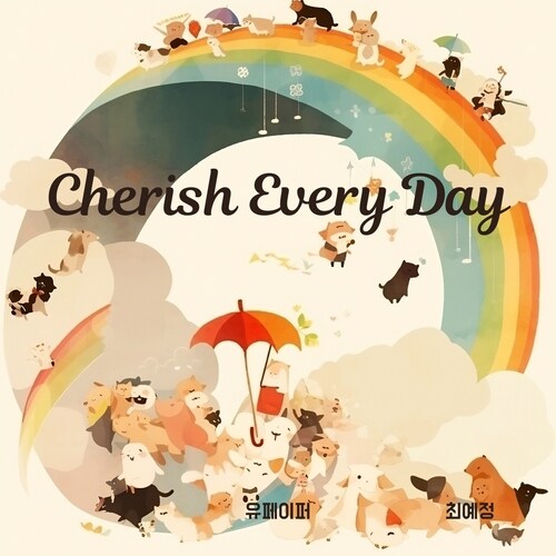 Cherish Every Day