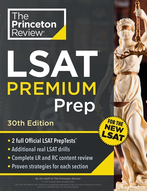 Princeton Review LSAT Premium Prep, 30th Edition: 2 Official LSAT Preptests + Real LSAT Drills + Review for the New Exam (Paperback, 30)