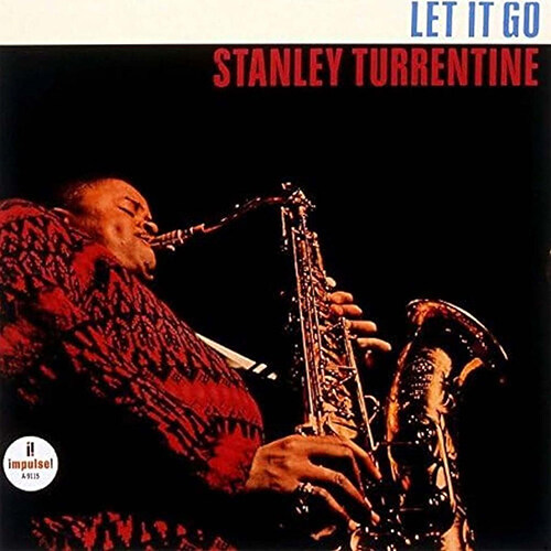 [수입] Stanley Turrentine - Let It Go [SHM-CD]