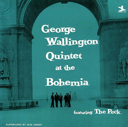 [수입] George Wallington Quintet - George Wallington Quintet At The Bohemia [SHM-CD]