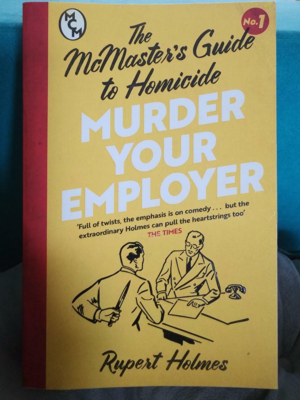 [중고] Murder Your Employer: The McMasters Guide to Homicide : THE NEW YORK TIMES BESTSELLER (Paperback)