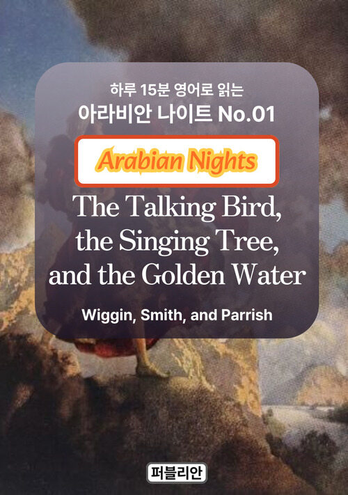 The Talking Bird, the Singing Tree