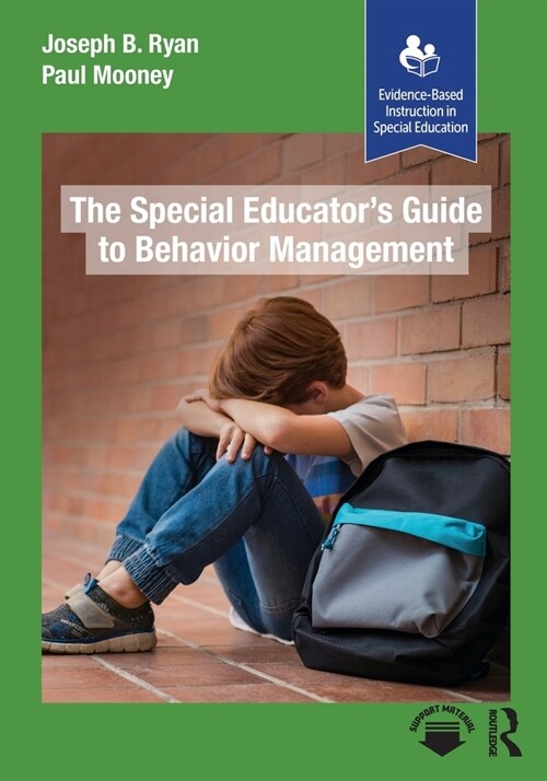 The Special Educators Guide to Behavior Management (Paperback)