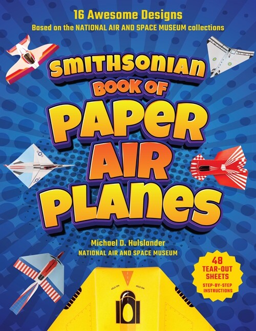 Smithsonian Book of Paper Airplanes (Paperback)