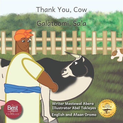 Thank You, Cow: The Origin of Some Of Ethiopias Best Foods in English and Afaan Oromo (Paperback)