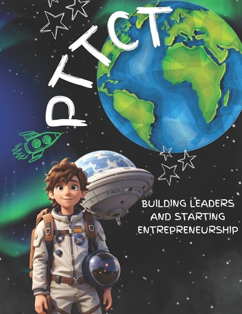 Pttct: Building Leaders and Starting Entrepreneurship (Paperback)