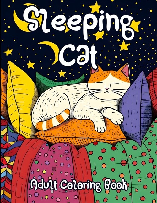 Whiskered Dreams: Sleeping Cats - An Adult Coloring Book: Escape to Tranquility with Intricately Designed Sleeping Felines (Paperback)