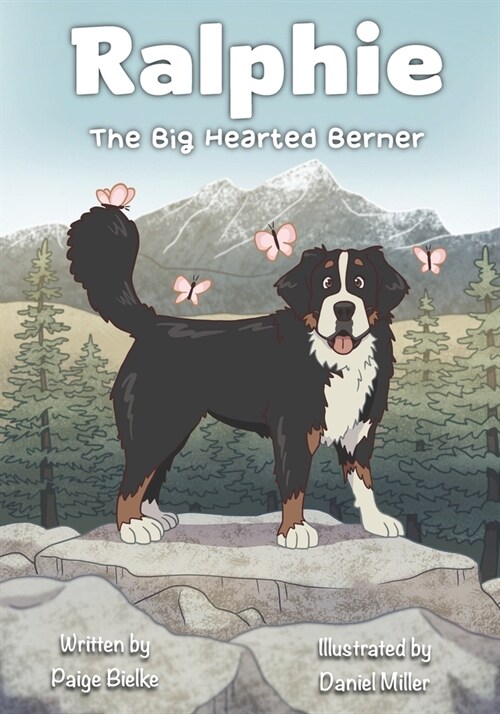 Ralphie The Big Hearted Berner (Paperback)