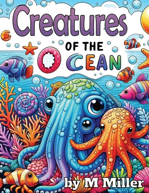 Creatures of the Ocean: A Fun Childrens Coloring Book (Paperback)