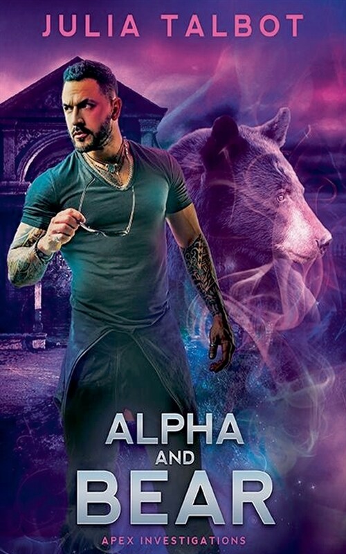Alpha and Bear (Paperback)