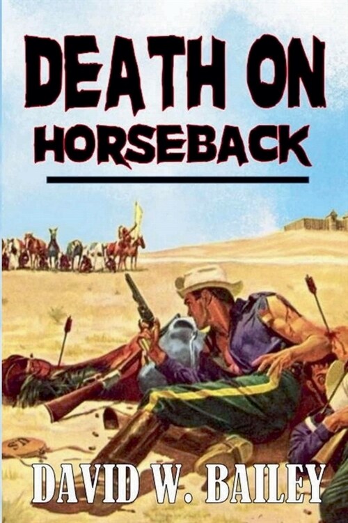 Death On Horseback (Paperback)