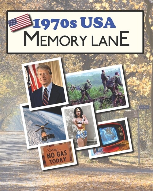 1970s USA Memory Lane: large print book for dementia patients (Paperback)