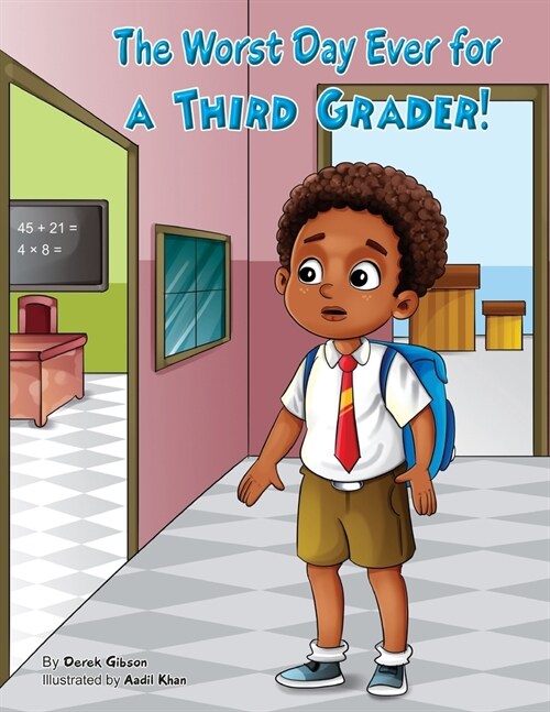 The Worst Day Ever for a Third Grader (Paperback)