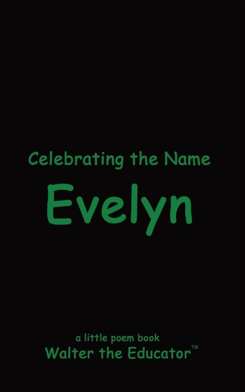 Celebrating the Name Evelyn (Paperback)